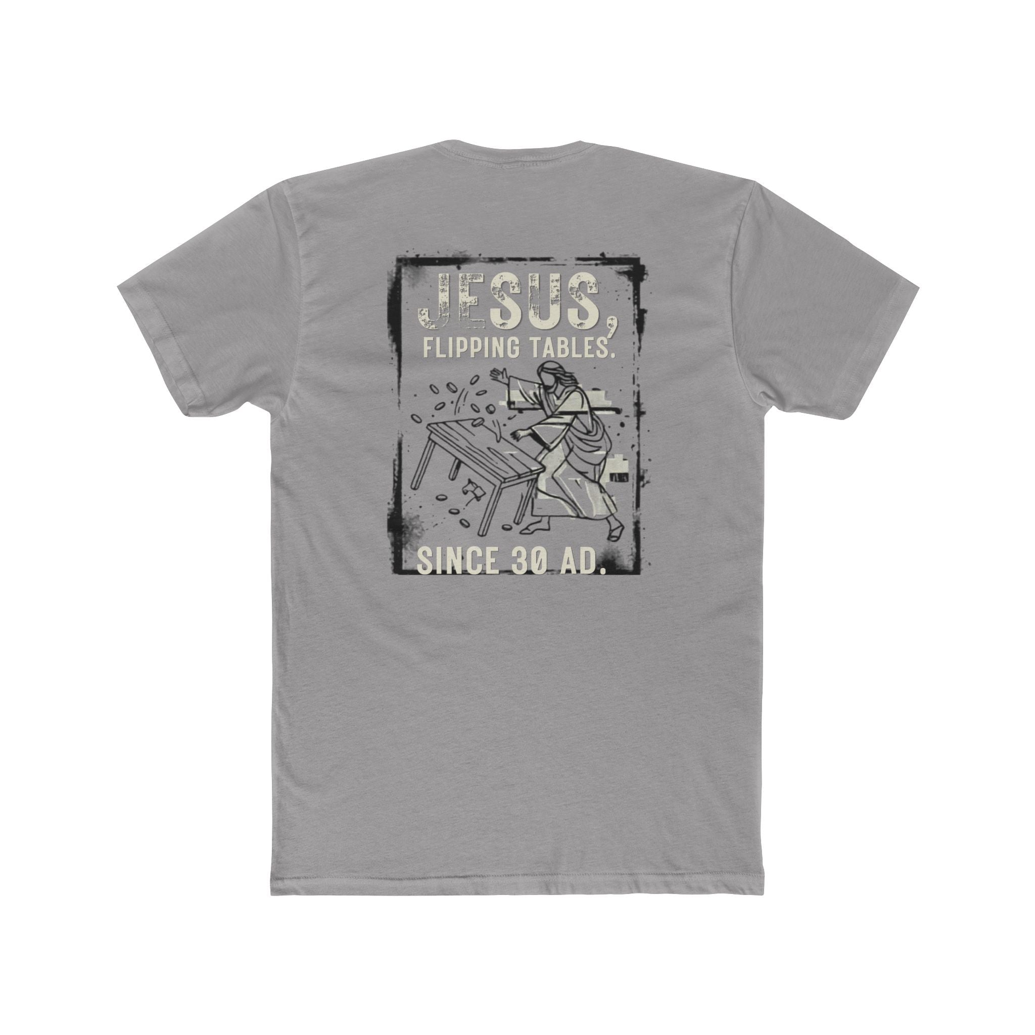 Christian Cross Tee — "Jesus Flipping Tables" Graphic T-Shirt