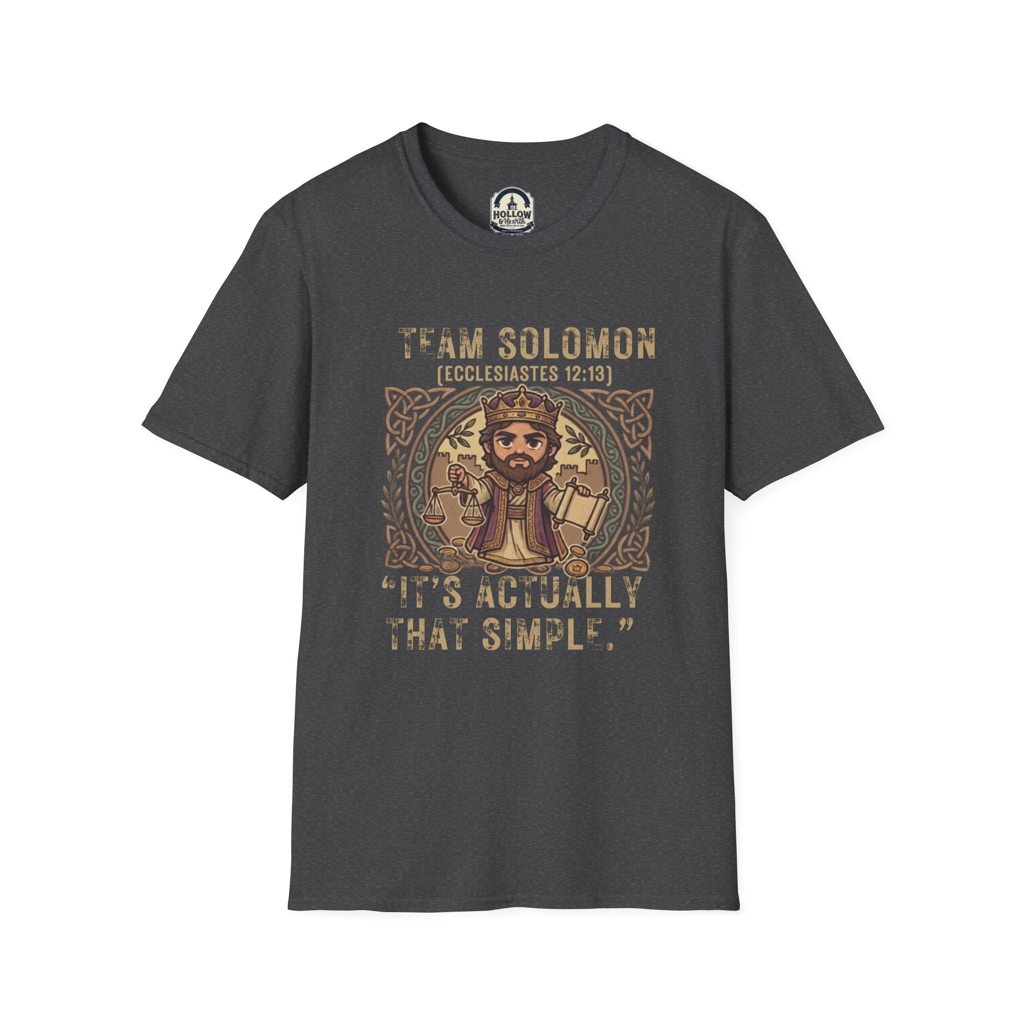 Team Solomon T-Shirt — "It Is Actually That Simple" (Ecclesiastes 12:13) Christian Tee