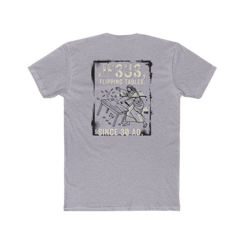 Christian Cross Tee — "Jesus Flipping Tables" Graphic T-Shirt