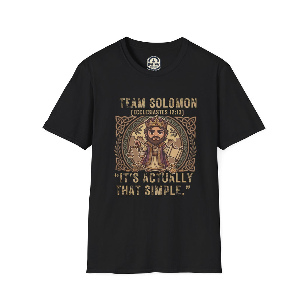 Team Solomon T-Shirt — "It Is Actually That Simple" (Ecclesiastes 12:13) Christian Tee